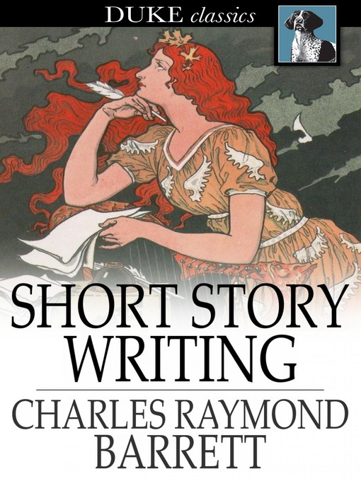 Title details for Short Story Writing by Charles Raymond Barrett - Wait list